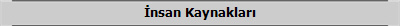 �nsan Kaynaklar�