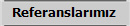 Referanslar�m�z